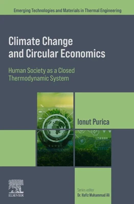 Climate Change and Circular Economics: Human Society as a Closed Thermodynamic System