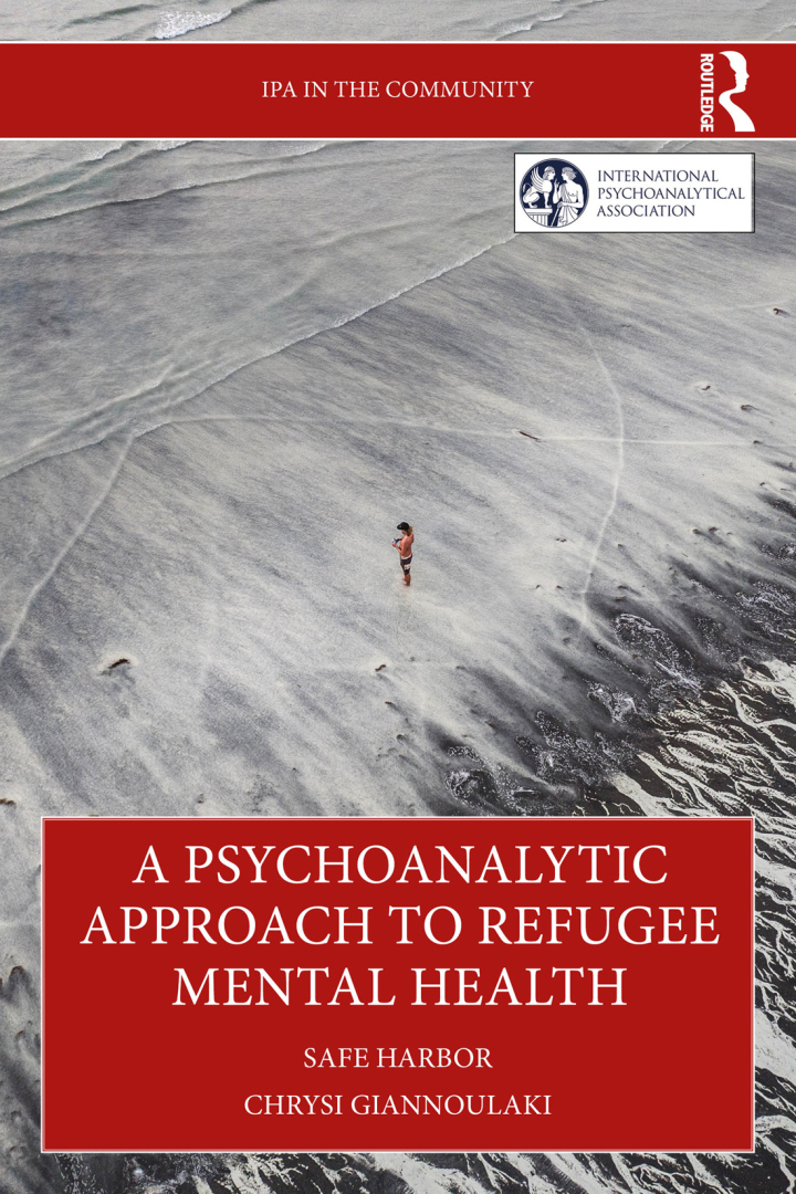 A Psychoanalytic Approach to Refugee Mental Health: Safe Harbor