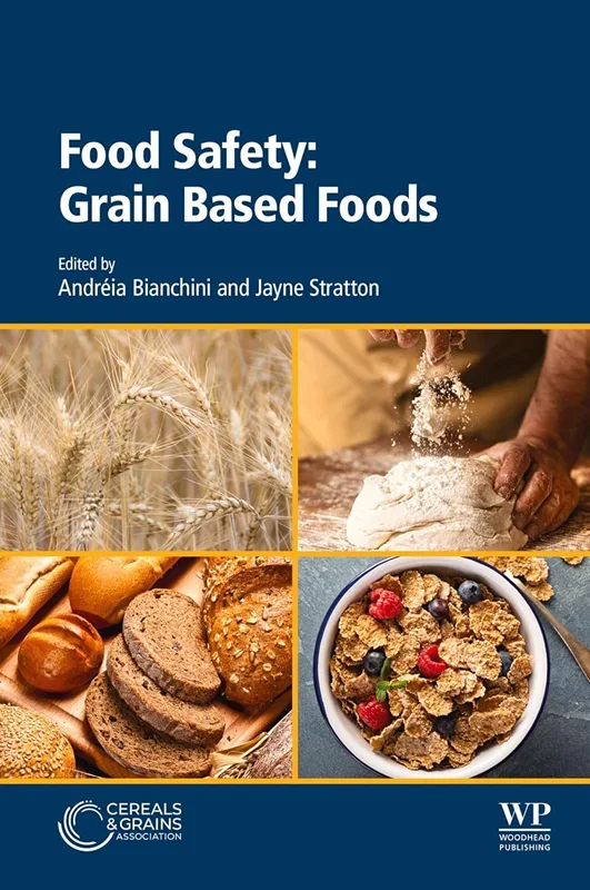 Food Safety: Grain Based Foods