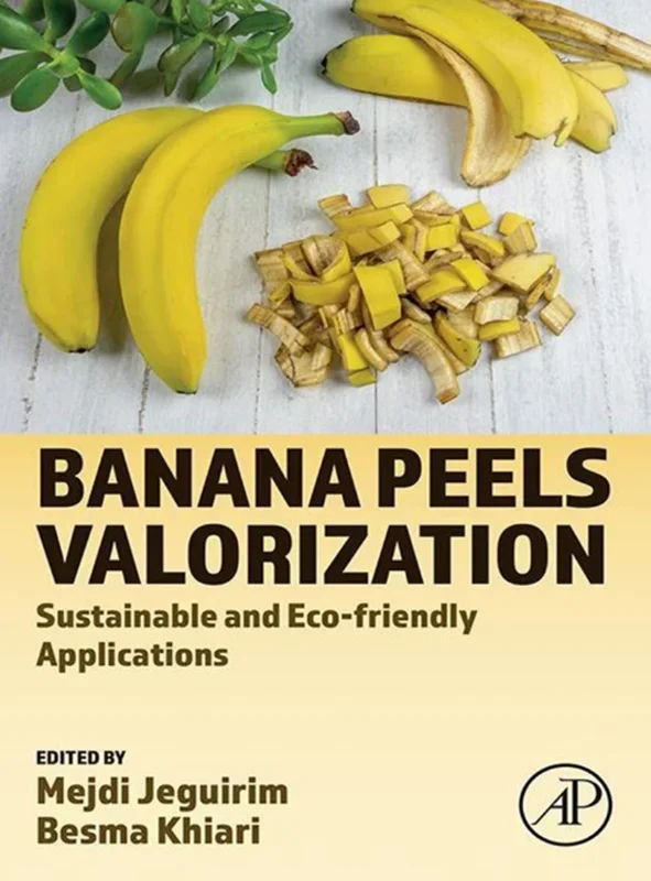 Banana Peels Valorization: Sustainable and Eco-friendly Applications