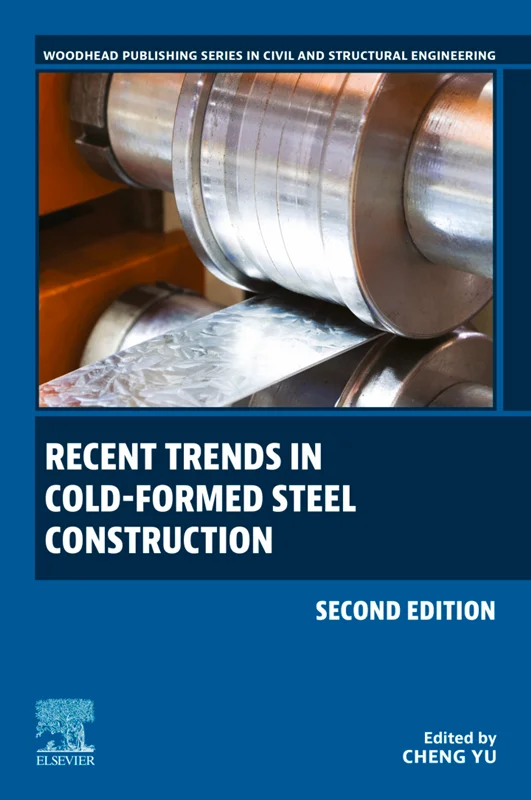 Recent Trends in Cold-Formed Steel Construction (Civil and Structural Engineering) 2nd Edition