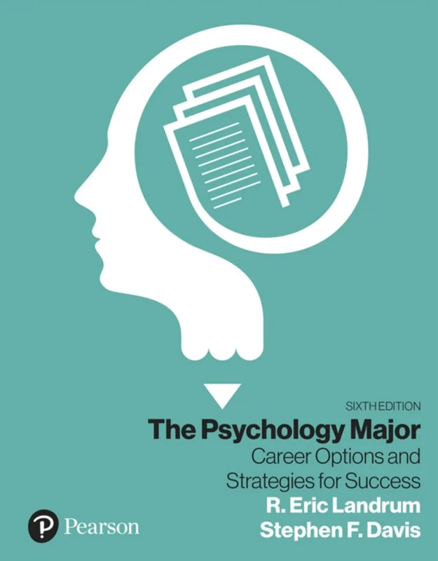 The Psychology Major: Career Options and Strategies for Success 6th Edition