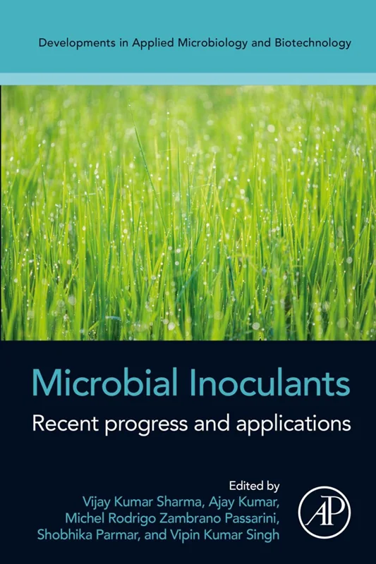 Microbial Inoculants: Recent Progress and Applications