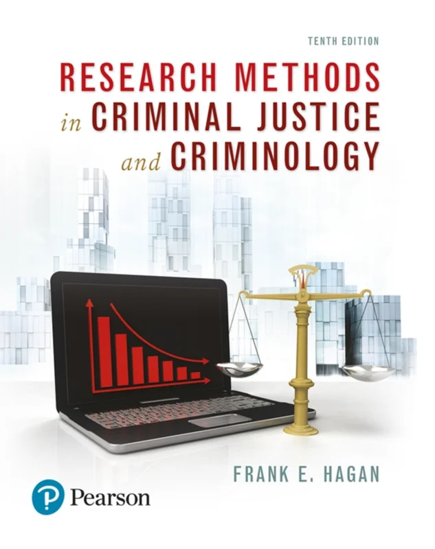 Research Methods in Criminal Justice and Criminology 10th Edition