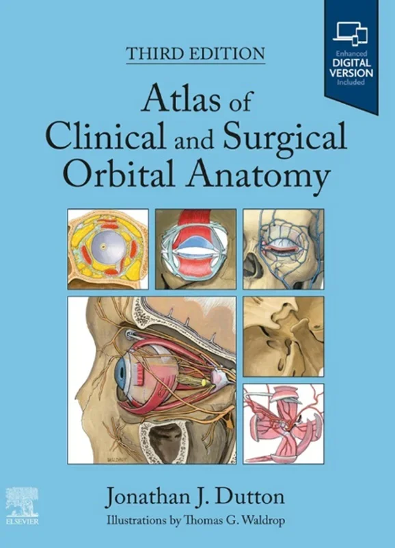 Atlas of Clinical and Surgical Orbital Anatomy 3rd Edition