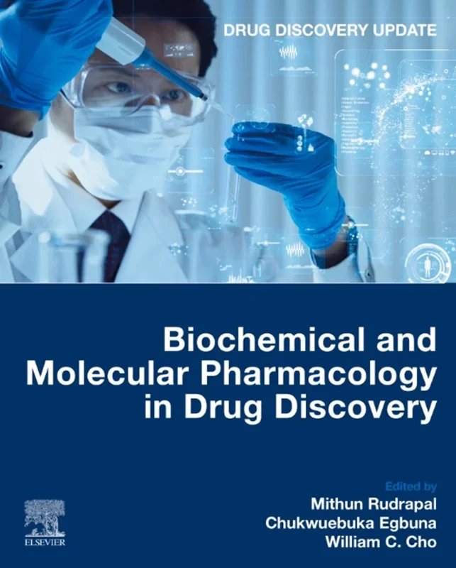 Biochemical and Molecular Pharmacology in Drug Discovery