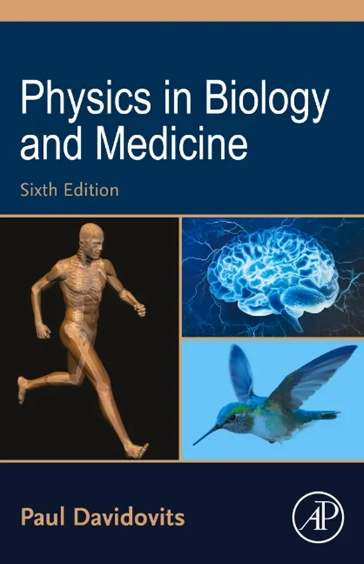 Physics in Biology and Medicine 6th Edition