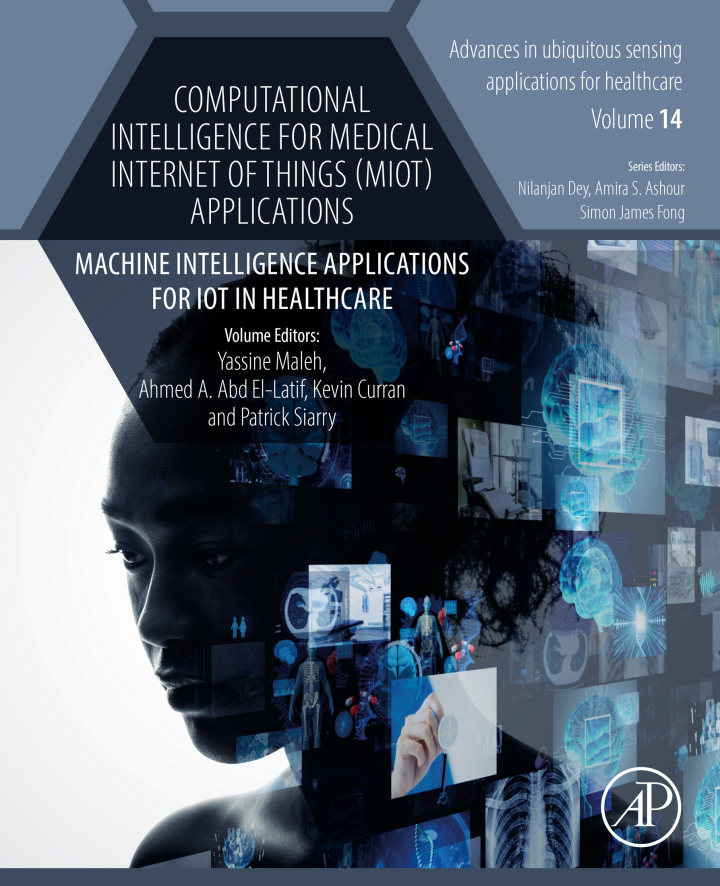 Computational Intelligence for Medical Internet of Things (MIoT) Applications: Machine Intelligence Applications for IoT in Healthcare