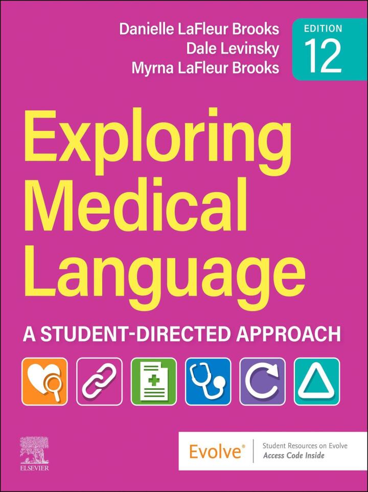 Exploring Medical Language: A Student-Directed Approach 12th Edition