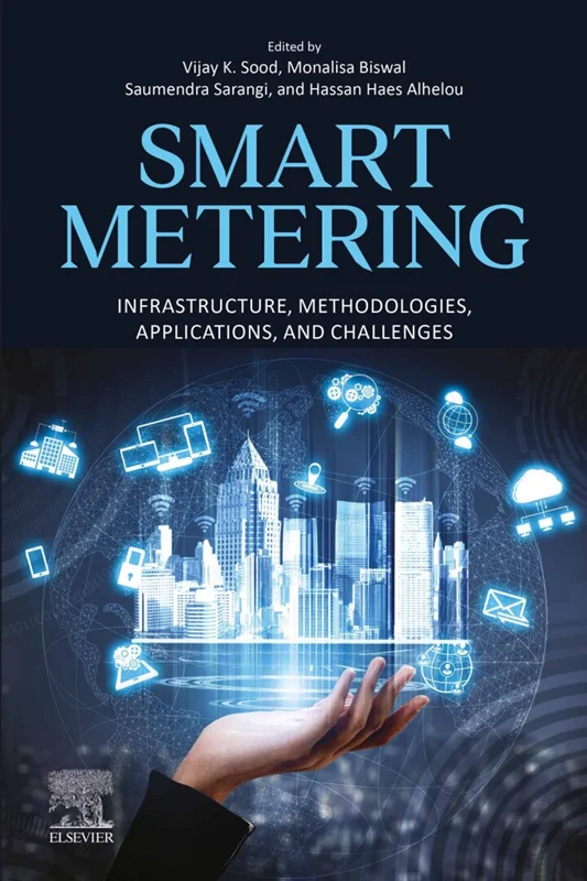 Smart Metering: Infrastructure, Methodologies, Applications, and Challenges