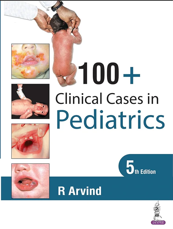 100+ Clinical Cases in Pediatrics 5th Edition