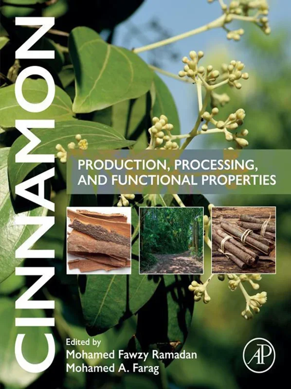 Cinnamon: Production, Processing, and Functional Properties