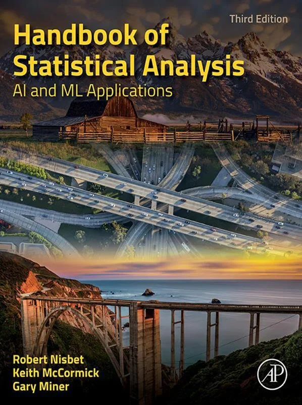 Handbook of Statistical Analysis: AI and ML Applications 3rd Edition