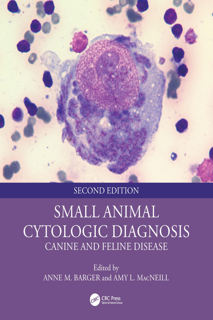 Small Animal Cytologic Diagnosis: Canine and Feline Disease 2nd Edition