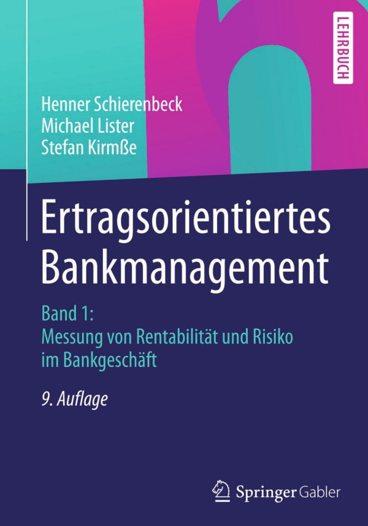 Ertragsorientiertes Bankmanagement: Band 1: Messung von Rentabilität und Risiko im Bankgeschäft 9th Edition