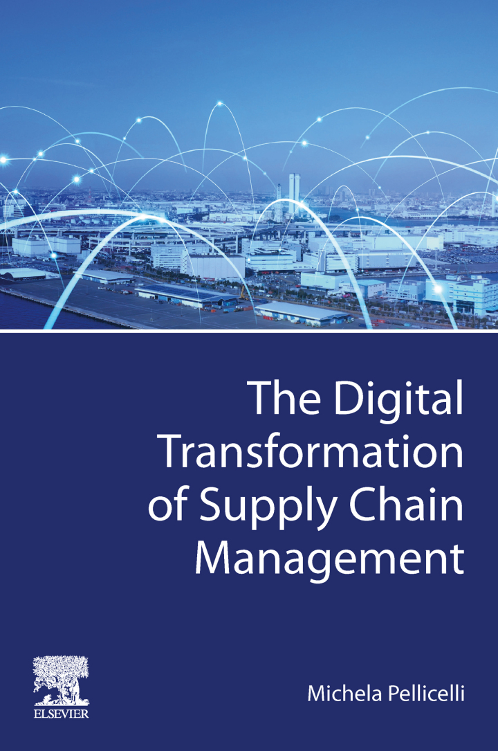 The Digital Transformation of Supply Chain Management