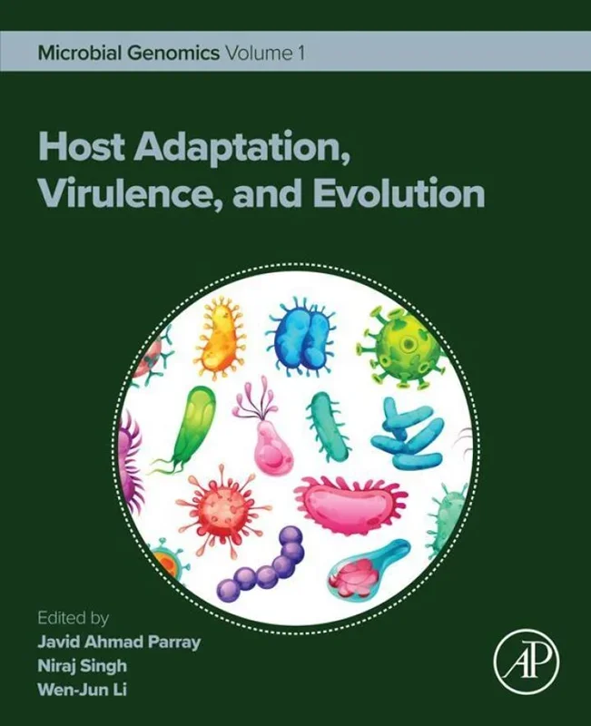 Host Adaptation, Virulence, and Evolution: Microbial Genomics Volume 1