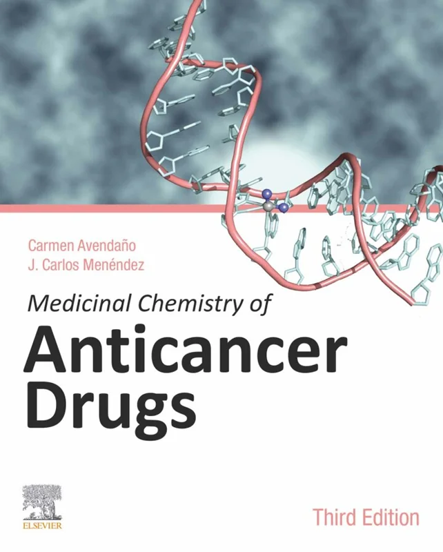Medicinal Chemistry of Anticancer Drugs 3rd Edition